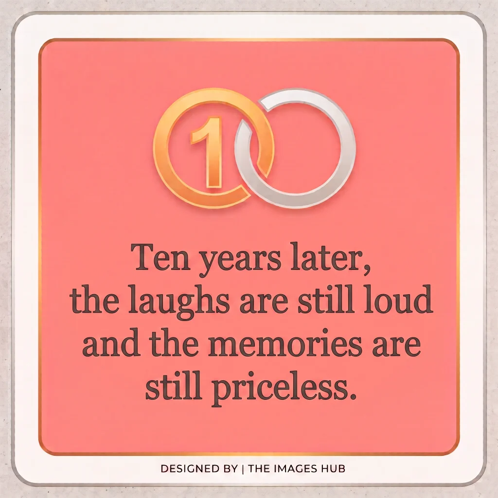 Celebrating 10 years of friendship with loud laughs and priceless memories